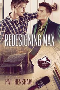 Download Redesigning Max (Foothills Pride Stories Book 2) pdf, epub, ebook