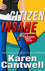 Download Citizen Insane (A Barbara Marr Murder Mystery, Book 2) pdf, epub, ebook