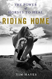 Download Riding Home: The Power of Horses to Heal pdf, epub, ebook