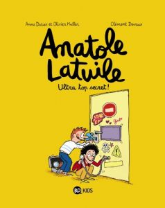 Download Anatole Latuile – Tome 5 : Ultra top secret ! (French Edition) pdf, epub, ebook