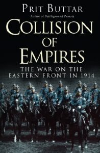 Download Collision of Empires: The War on the Eastern Front in 1914 (General Military) pdf, epub, ebook