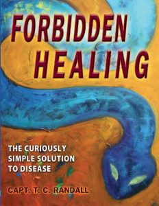 Download Forbidden Healing, The Curiously Simple Solution to Disease pdf, epub, ebook