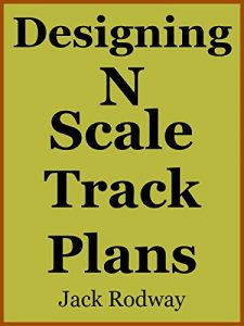 Download Designing N Scale Track Plans pdf, epub, ebook