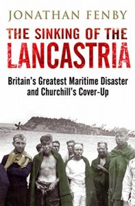 Download The Sinking of the Lancastria: Britain’s Greatest Maritime Disaster and Churchill’s Cover-Up pdf, epub, ebook