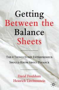 Download Getting Between the Balance Sheets: The Four Things Every Entrepreneur Should Know About Finance pdf, epub, ebook