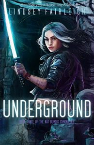 Download Underground (Kat Dubois Chronicles Book 3) pdf, epub, ebook