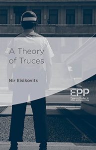 Download A Theory of Truces (Palgrave Studies in Ethics and Public Policy) pdf, epub, ebook