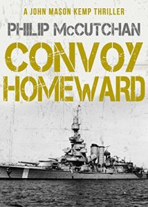 Download Convoy Homeward (John Mason Kemp Thriller Book 6) pdf, epub, ebook