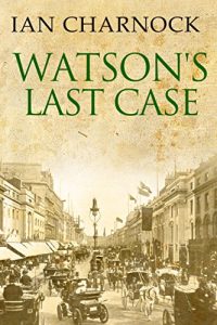 Download Watson’s Last Case pdf, epub, ebook