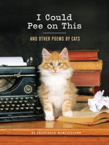 Download I Could Pee on This: And Other Poems by Cats pdf, epub, ebook