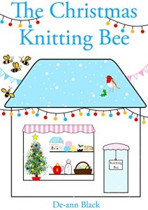 Download THE CHRISTMAS KNITTING BEE (Sewing, Knitting & Baking series Book 3) pdf, epub, ebook