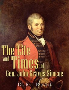 Download The Life and Times of Gen. John Graves Simcoe pdf, epub, ebook