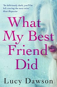 Download What My Best Friend Did: A fast paced, gripping psychological thriller pdf, epub, ebook