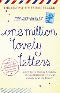 Download One Million Lovely Letters: When life is looking hopeless, one inspirational letter can change your life forever pdf, epub, ebook