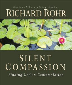 Download Silent Compassion: Finding God in Contemplation pdf, epub, ebook