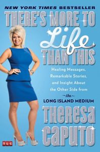 Download There’s More to Life Than This: Healing Messages, Remarkable Stories, and Insight About the Other Side from the Long Island Medium pdf, epub, ebook