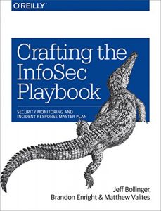 Download Crafting the InfoSec Playbook: Security Monitoring and Incident Response Master Plan pdf, epub, ebook