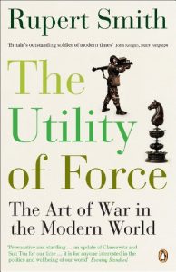 Download The Utility of Force: The Art of War in the Modern World pdf, epub, ebook