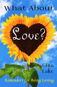 Download What About Love? Reminders for Being Loving pdf, epub, ebook