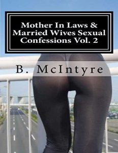 Download Mother In Laws & Married Wives Sexual Confessions Vol. 2 pdf, epub, ebook