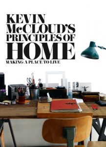 Download Kevin McCloud’s Principles of Home: Making a Place to Live pdf, epub, ebook