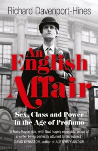 Download An English Affair: Sex, Class and Power in the Age of Profumo pdf, epub, ebook