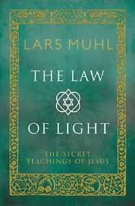 Download The Law of Light: The Secret Teachings of Jesus pdf, epub, ebook