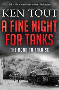 Download A Fine Night for Tanks: The Road to Falaise pdf, epub, ebook