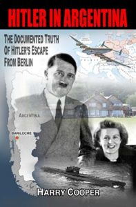 Download Hitler in Argentina: The Documented Truth of Hitler’s Escape from Berlin pdf, epub, ebook