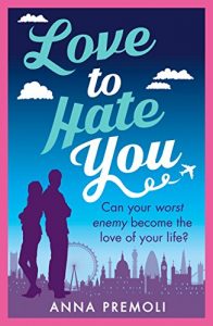 Download Love to Hate You: A fun, feisty romance pdf, epub, ebook