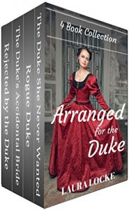 Download Regency Romance: Arranged for the Duke:COMPLETE 4 BOOK COLLECTION pdf, epub, ebook