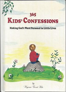 Download 365 Kids’ Confessions: Making God’s Word Personal in Little Lives pdf, epub, ebook