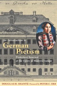 Download An Introduction to German Pietism (Young Center Books in Anabaptist and Pietist Studies) pdf, epub, ebook