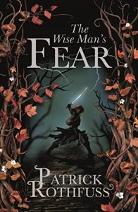 Download The Wise Man’s Fear: The Kingkiller Chronicle: Book 2 (Kingkiller Chonicles) pdf, epub, ebook