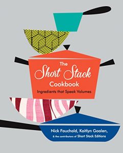 Download The Short Stack Cookbook: Ingredients That Speak Volumes pdf, epub, ebook