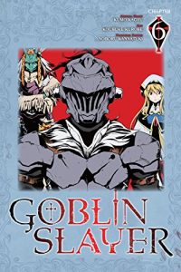 Download Goblin Slayer, Chapter 6 (manga) (Goblin Slayer manga Serial) pdf, epub, ebook