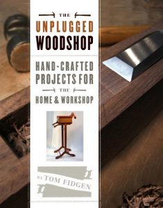 Download The Unplugged Woodshop: Hand-Crafted Projects for the Home & Workshop pdf, epub, ebook