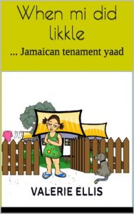 Download When mi did likkle: … Jamaican tenament yaad pdf, epub, ebook