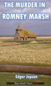 Download The Murder in Romney Marsh (Black Heath Classic Crime) pdf, epub, ebook