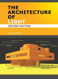 Download The Architecture Of Light (2nd Edition): A textbook of procedures and practices for the Architect, Interior Designer and Lighting Designer. pdf, epub, ebook