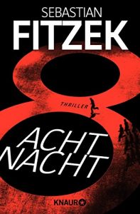 Download AchtNacht: Thriller (German Edition) pdf, epub, ebook