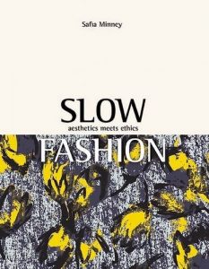 Download Slow Fashion: Aesthetics Meets Ethics pdf, epub, ebook