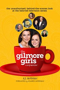 Download The Gilmore Girls Companion pdf, epub, ebook