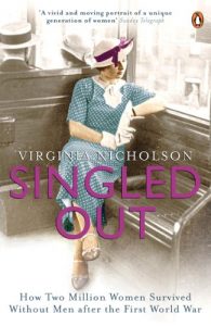 Download Singled Out: How Two Million Women Survived without Men After the First World War pdf, epub, ebook