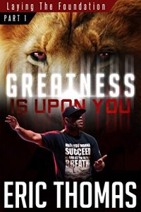 Download Greatness Is Upon You: Laying the Foundation pdf, epub, ebook