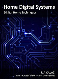 Download Digital Home Technologies (Home Digital Systems Book 14) pdf, epub, ebook