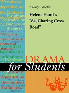 Download A Study Guide for Helene Hanff’s “84 Charing Cross Road” (Drama For Students) pdf, epub, ebook