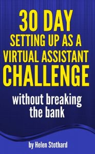 Download 30 Day Setting up as a Virtual Assistant Challenge: without breaking the bank pdf, epub, ebook