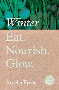 Download Eat. Nourish. Glow – Winter pdf, epub, ebook