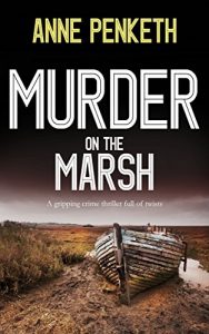 Download MURDER ON THE MARSH a gripping crime thriller full of twists pdf, epub, ebook